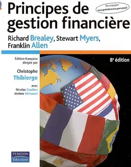 Principes de gestion financière | Richard Brealey, Stewart C. Myers, Franklin Allen, Christophe Thibierge