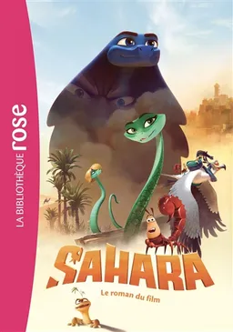 Sahara : le roman du film | Natacha Godeau, Stéphane Kazandjian, Pierre Coré