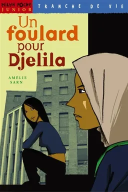 Un foulard pour Djelila | Amélie Sarn