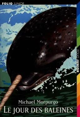 Le jour des baleines | Michael Morpurgo, Nathaële Vogel