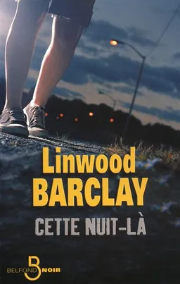 Cette nuit-là | Linwood Barclay