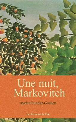 Une nuit, Markovitch | Ayelet Gundar-Goshen
