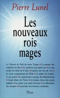 Les nouveaux rois mages | Pierre Lunel