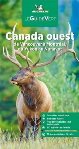 Canada Ouest : de Vancouver à Montréal, du Yukon au Nunavut | Manufacture française des pneumatiques Michelin