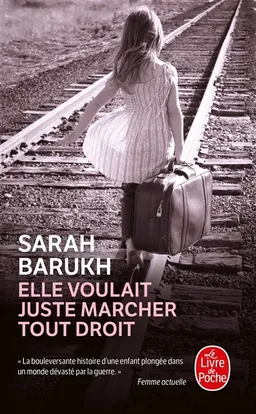 Elle voulait juste marcher tout droit | Sarah Barukh