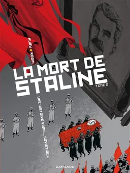 La mort de Staline. Vol. 2. Funérailles | Fabien Nury, Thierry Robin, Lorien