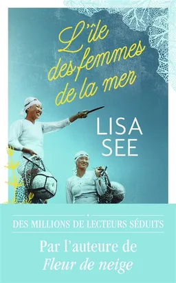 L'île des femmes de la mer | Lisa See