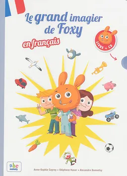 Le grand imagier de Foxy en français | Anne-Sophie Cayrey, Stéphane Husar, Alexandre Bonnefoy