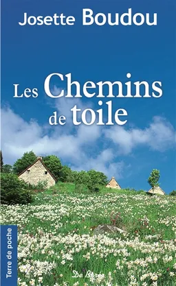 Les chemins de toile | Josette Boudou
