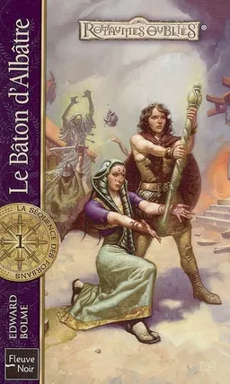 La séquence des forbans. Vol. 1. Le bâton d'albâtre | Edward Bolme, Anne-Virginie Tarall