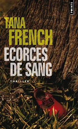 Ecorces de sang | Tana French
