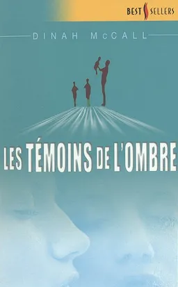 Les témoins de l'ombre | Dinah McCall