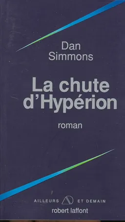 La chute d'Hyperion | Dan Simmons