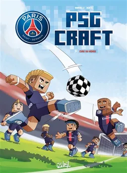 Paris Saint-Germain : PSG Craft. Vol. 1. Cube du monde | Mathieu Mariolle, Minte studio
