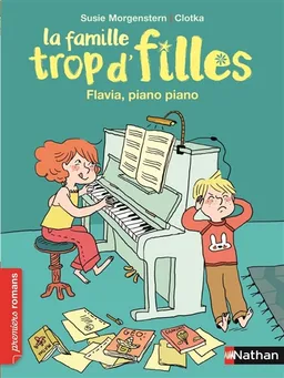 La famille trop d'filles. Flavia, piano piano | Susie Morgenstern, Clotka