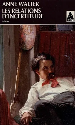 Les relations d'incertitude | Anne Walter