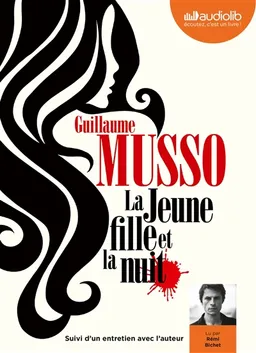 La jeune fille et la nuit | Guillaume Musso, Rémi Bichet
