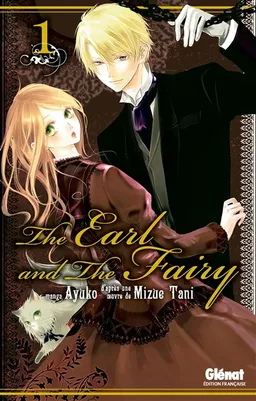 The earl and the fairy. Vol. 1 | Ayuko, Mizue Tani