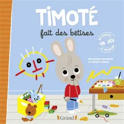 Timoté fait des bêtises | Emmanuelle Massonaud, Mélanie Combes