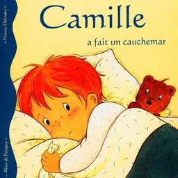 Camille. Vol. 2. Camille a fait un cauchemar | Aline de Pétigny, Nancy Delvaux