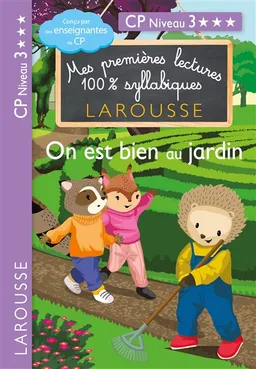 On est bien au jardin : CP niveau 3 | Hélène Heffner, Giulia Levallois, Cécilia Stenmark