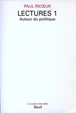 Lectures. Vol. 1. Autour du politique | Paul Ricoeur