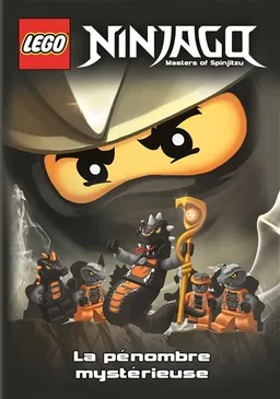 Lego Ninjago : masters of Spinjitzu. La pénombre mystérieuse | 