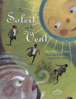 Le soleil et le vent : une fable d'Esope | Heather Forest, Susan Gaber, Esope