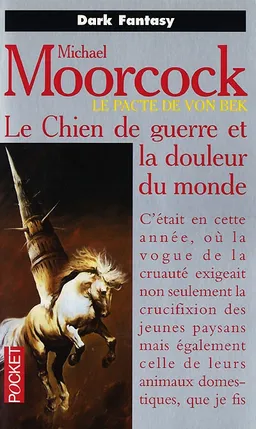 Von Bek. Vol. 1. Le chien de guerre et la douleur du monde | Michael Moorcock