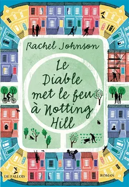 Le diable met le feu à Notting Hill | Rachel Johnson