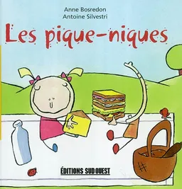Les pique-niques | Anne Bosredon, Antoine Silvestri