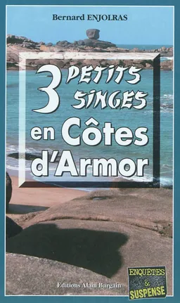 3 petits singes en Côtes d'Armor | Bernard Enjolras
