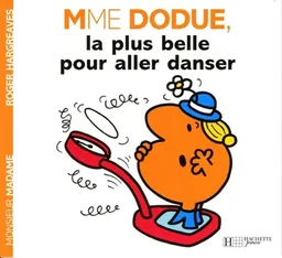 Mme Dodue, la plus belle pour aller danser | Roger Hargreaves, Josette Gontier