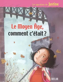 Le Moyen Age, comment c'était ? | André Benchetrit, Laurent Sabathié, Rébecca Dautremer