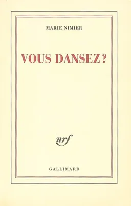 Vous dansez ? | Marie Nimier