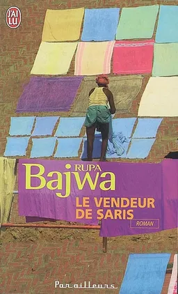 Le vendeur de saris | Rupa Bajwa