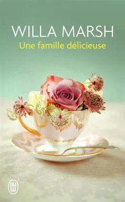 Une famille délicieuse | Willa Marsh