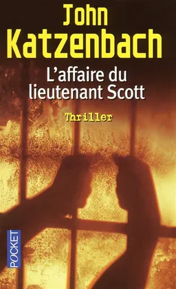 L'affaire du lieutenant Scott | John Katzenbach