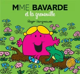 Mme Bavarde et la grenouille | Roger Hargreaves