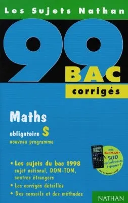 Maths obligatoire S, bac 99 | Dominique Besnard, Philippe Lixi
