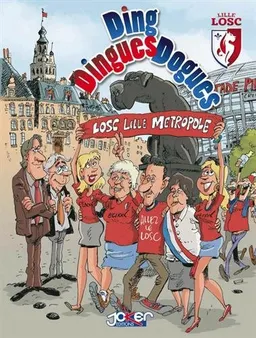 Complètement dogues : Lille LOSC | Yann Duploye, Olivier Fosseux, Philippe Bercovici, Ricardo Manhaes