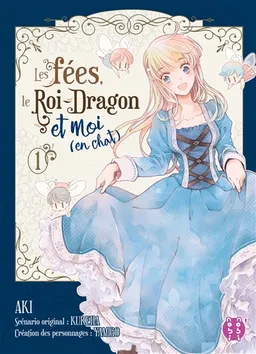 Les fées, le Roi-Dragon et moi (en chat). Vol. 1 | Kureha, Aki, Yamigo