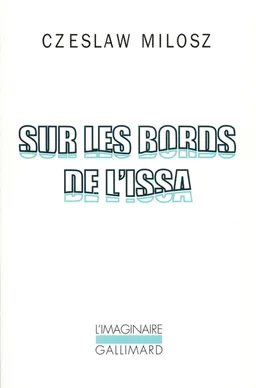 Sur les bords de l'Issa | Czeslaw Milosz