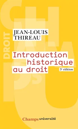 Introduction historique au droit | Jean-Louis Thireau