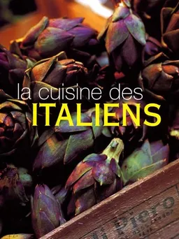 La cuisine des Italiens | Sophie Braimbridge, Joanne Glynn, Chris L. Jones