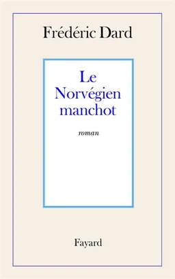 Le manchot norvégien | Frédéric Dard