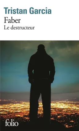 Faber le destructeur | Tristan Garcia