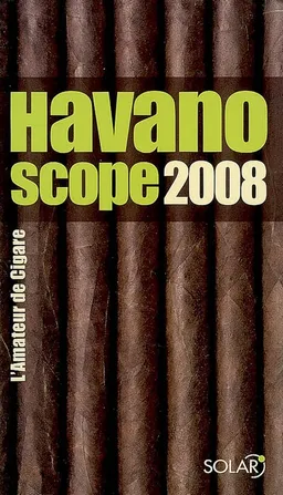 Havanoscope 2008 : l'amateur de cigare | Jean-Alphonse Richard, Annie Lorenzo, Jean-Paul Kauffmann