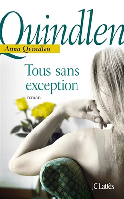 Tous sans exception | Anna Quindlen