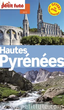 Hautes-Pyrénées : 2015 | Dominique Auzias, Jean-Paul Labourdette